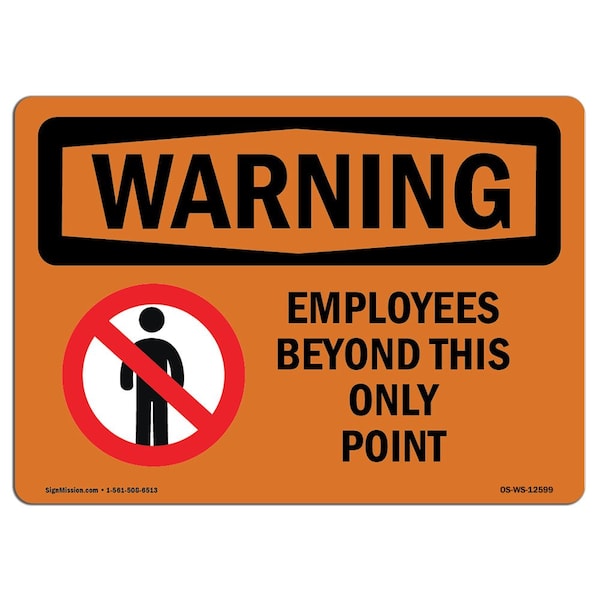 Sign, 3.5" H, 5" W, Employees Only Beyond This Point, Landscape, WS-D-35-L-12599-10PK